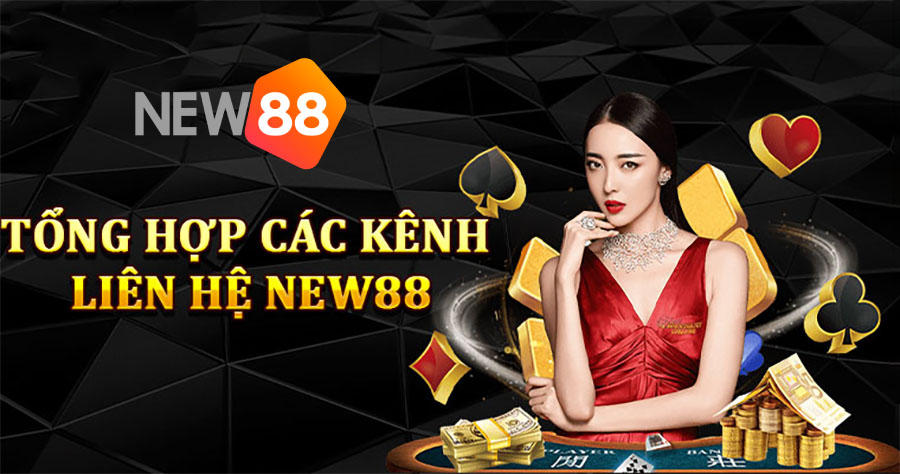Liên hệ nhà cái New88 2 Các kênh liên hệ New88